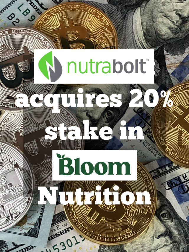 Nutrabolt acquires 20% stake in Bloom Nutrition